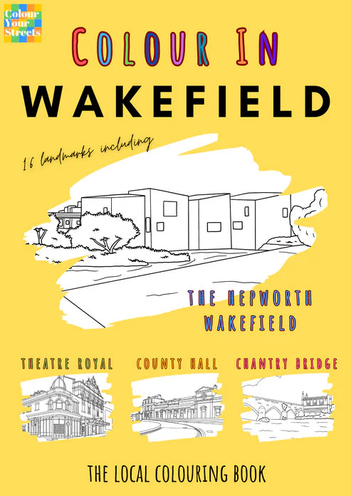 Wakefield Colouring Book by Colour Your Streets