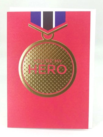 You're My Hero Greetings Card