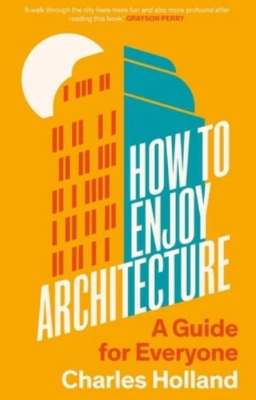 How To Enjoy Architecture Book