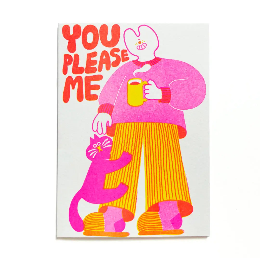 You Please Me Card by Yuk Fun