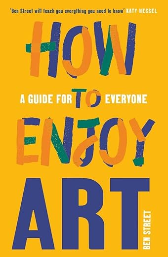 How To Enjoy Art