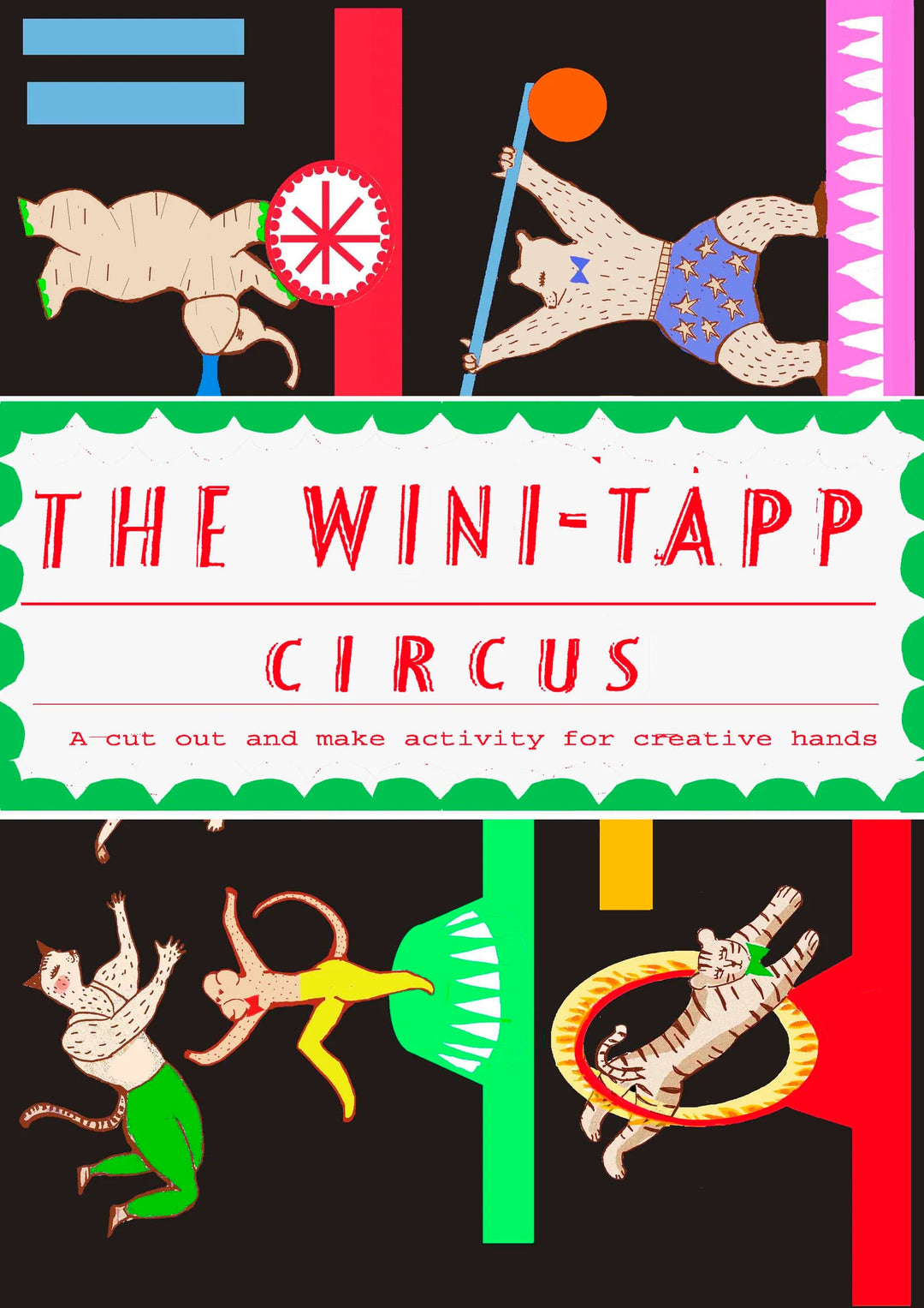 Cut and Make Circus by Wini Tapp