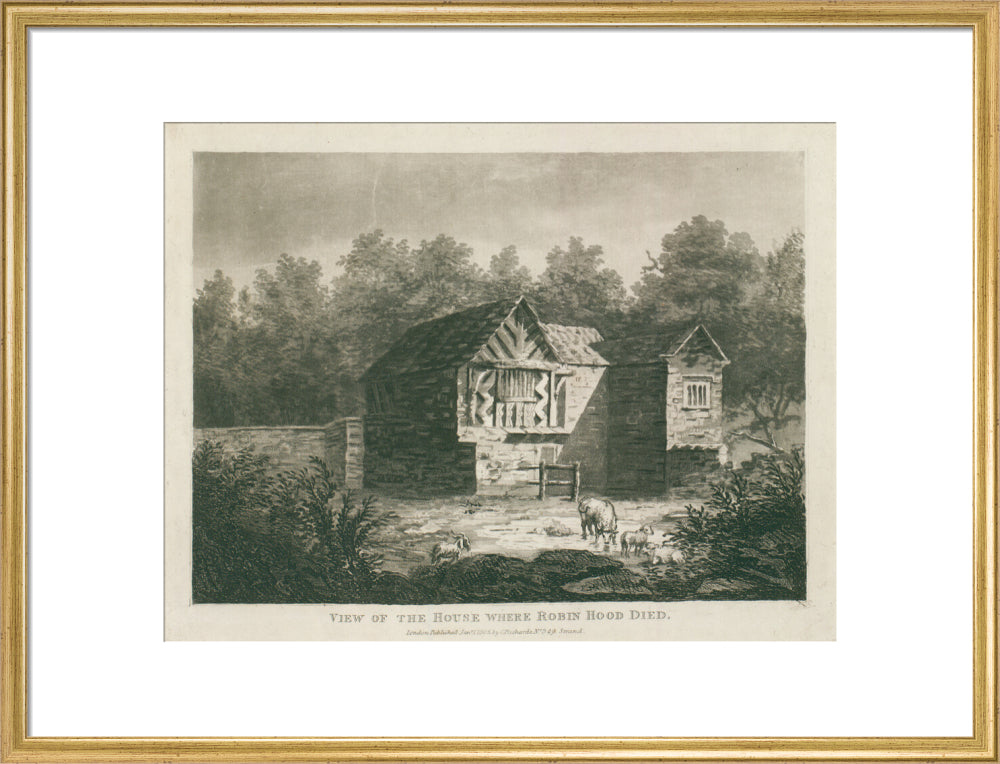 C. Richards, View of the house where Robin Hood died, 1805