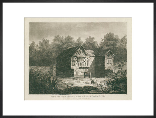 C. Richards, View of the house where Robin Hood died, 1805