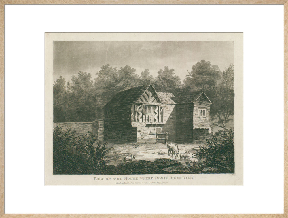 C. Richards, View of the house where Robin Hood died, 1805