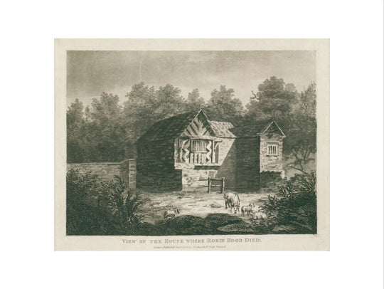 C. Richards, View of the house where Robin Hood died, 1805