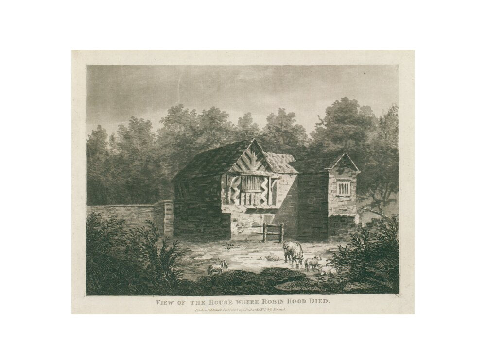 C. Richards, View of the house where Robin Hood died, 1805