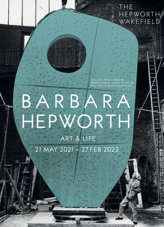 Barbara Hepworth, Art & Life, 2022. The Hepworth Wakefield. © Bowness