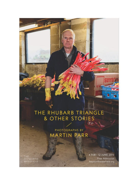 Martin Parr, The Rhubarb Triangle & Other Stories / Photographs by Martin Parr, 2016.