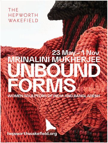 Mrinalini Mukherjee, Unbound Forms - Women Sculptors of India and Bangladesh, 2026